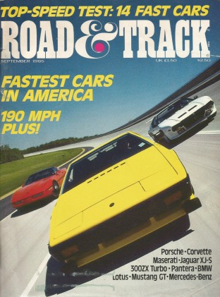 ROAD & TRACK 1985 SEPT - IMPULSE TURBO, FRAZER-NASH